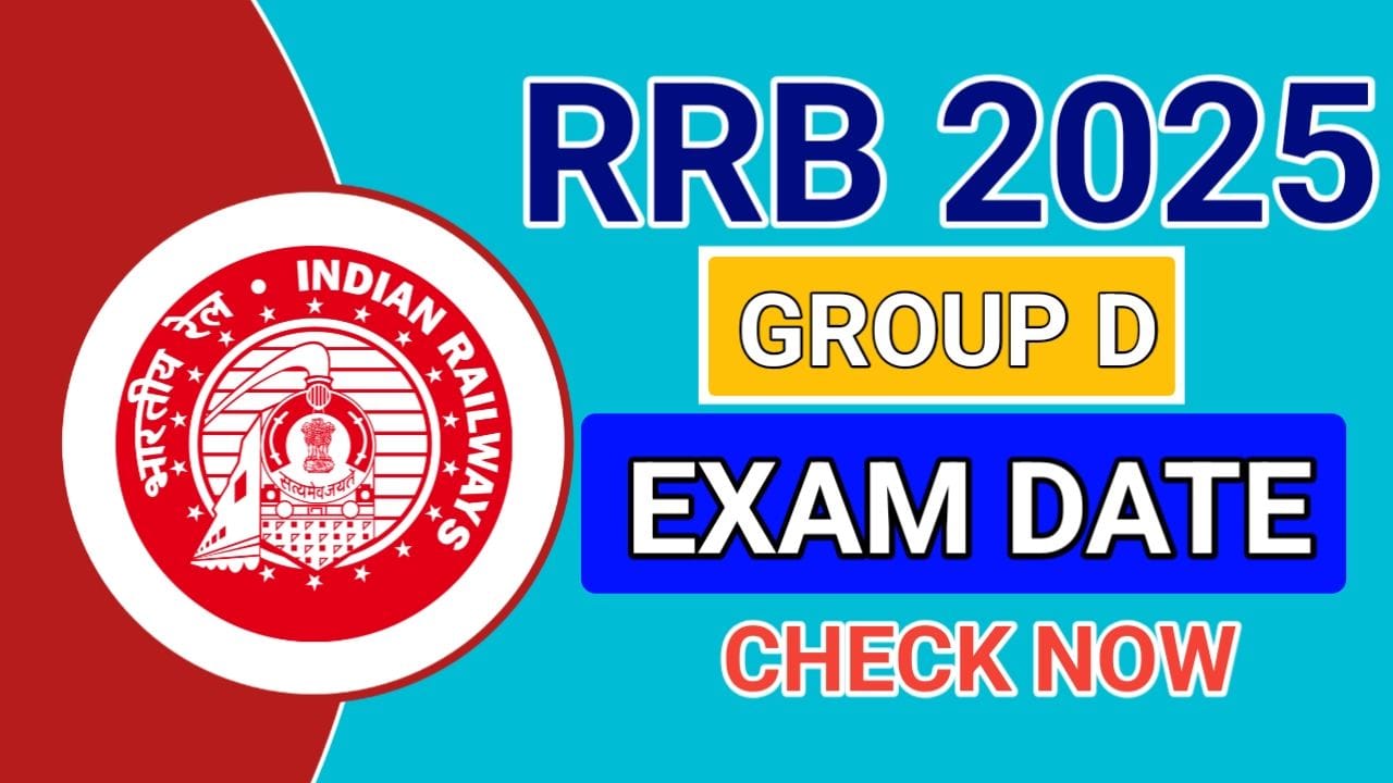 RRB Group D Exam Date 2025: जल्द होगा जारी रेलवे ग्रुप D भर्ती का परीक्षा की तिथी, पूरी जानकारी हिंदी में, New Best Link